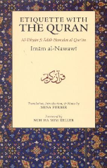 Etiquette with the Quran: English translation of At Tibyan fi Adab Hamalatul Quran (Imam Nawawi)