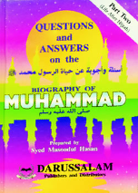 Questions & Answers on the Biography of Prophet Muhammad (SAW) (2 Parts)