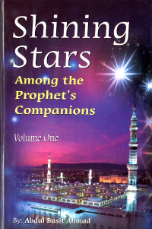 Shining Stars Among the Prophets Companions (2 volume set)