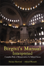 Birgivi’s Manual Interpretted: Complete Fiqh on Menstruation & Related Issues