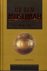 The Ideal Muslimah (Dr. Muhammad Ali Al-Hashimi)