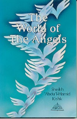 The World of the Angels (Shaykh Abd al Hamid Kishk)