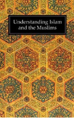 Understanding Islam and the Muslims (Dawah booklet)
