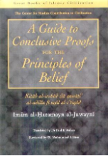 A Guide to the Conclusive Proofs for the Principles of Belief (Kitab al Irshad)
