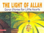 Quran Stories for Little Hearts - The Light of Allah (Saniyasnain Khan)