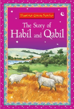 Timeless Quran Stories - Habil and Qabil (Saniyasnain Khan)