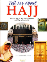 Tell Me About Hajj (Saniyasnain Khan)