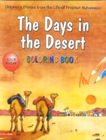 Children's Stories from the Life of Prophet Mohammad - The Days in the Desert, Coloring book (Saniyasnain Khan)