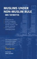 Muslims Under Non-Muslim Rule (Ibn Taymiyya)