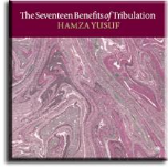 The Seventeen Benefits of Tribulation