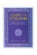 Hadith Literature: Its Origin, Development, Special Features and Criticism