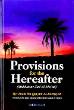 Provisions for the Hereafter: Mukhtasar Zad Al-Ma ad