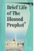Brief Life of The Blessed Prophet (Sami Siddiqui)