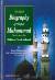 Abridged Biography Of Prophet Muhammad