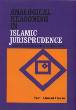 Analogical Reasoning of Islamic Jurisprudence (Prof. Ahmad Hasan)
