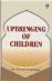 Upbringing of Children (Maulvi Moosa Ahmed Olgar)