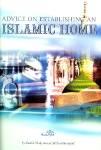 Advice on Establishing an Islamic Home PB (Shaikh Muhammad Salih al Munajjid)