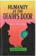 Humanity at the Death's Door (Mohammad Iqbal Siddiqui)