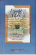 Aqaaidul Islam (Moulana Idris Kaandhlawi, translated by Mufti Afzal Hoosen Elias)