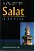 A Guide to Salat (Prayer) (Muhammad Abdul Karim Saqib)