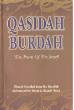 Qasidah Burdah, The Poem of the Scarf (Allamah Sharafud deen Abu Abdullah Muhammad bin Hasan al Busairi)
