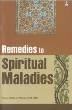 Remedies to Spiritual Maladies (Maulvi Hakeem Akhtar Sahib)