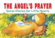 Quran Stories for Little Hearts - The Angel's Prayer (Saniyasnain Khan)