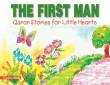 Quran Stories for Little Hearts - The First Man (Sabahuddin Azmi)