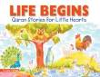 Quran Stories for Little Hearts - Life Begins (Saniyasnain Khan)