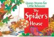 Quran Stories for Little Believers - The Spider's House (Saniyasnain Khan)