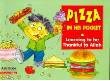 Pizza in His Pocket: Learning to be Thankful to Allah