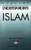 Towards Understanding Islam (Abul Ala Mawdudi / Khurshid Ahmad)