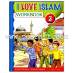 I Love Islam - 3 Workbook (Aimen Ansari, Nabil Sadoun, Ed.D and Majida Yousef)