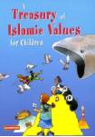 A Treasury of Islamic Values for Children (Tajwar Hassan)