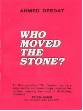 Who Moved the Stone? (Ahmed Deedat)