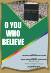 O You Who Believe (Mufti Ashiq Ilahi)