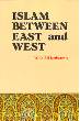 Islam between East and West