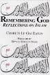 Remembering God: Reflections on Islam (Le Gai Eaton)