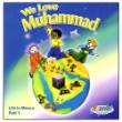 We Love Muhammad (Audio CD)